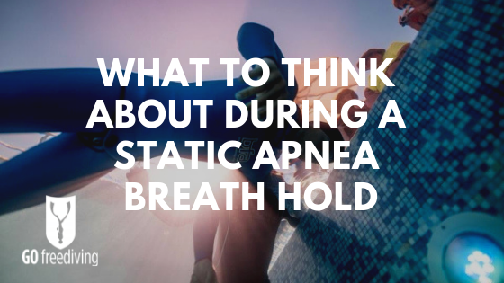 What to think about during a static apnea breath hold