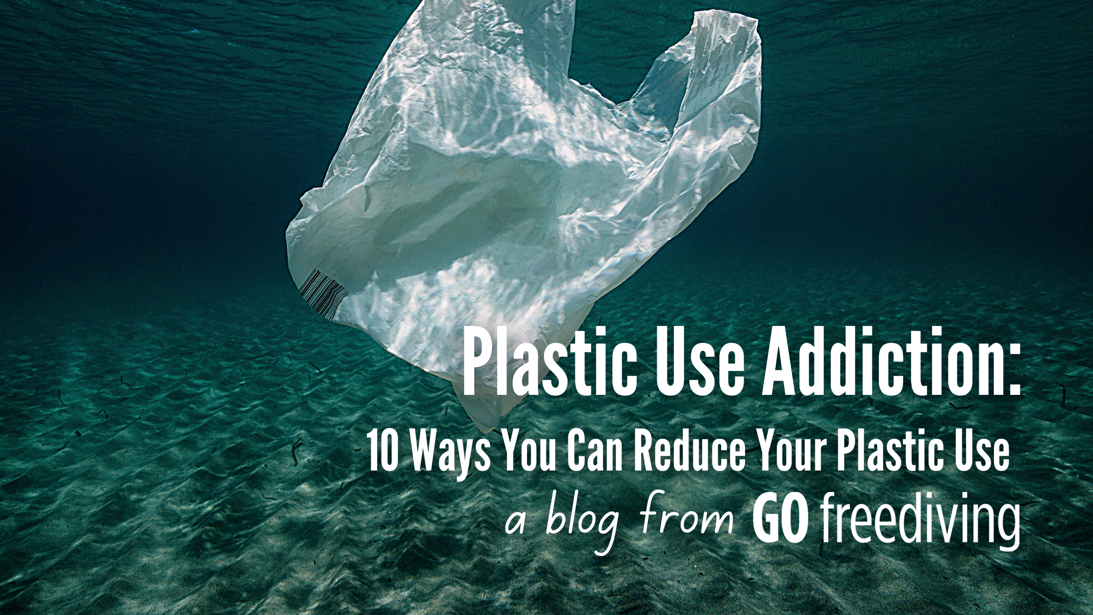 plastic use Go Freediving